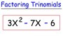 Factoring Greatest Common Factor and Trinomials