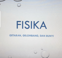 osilasi dan gelombang mekanik - Kelas 10 - Kuis