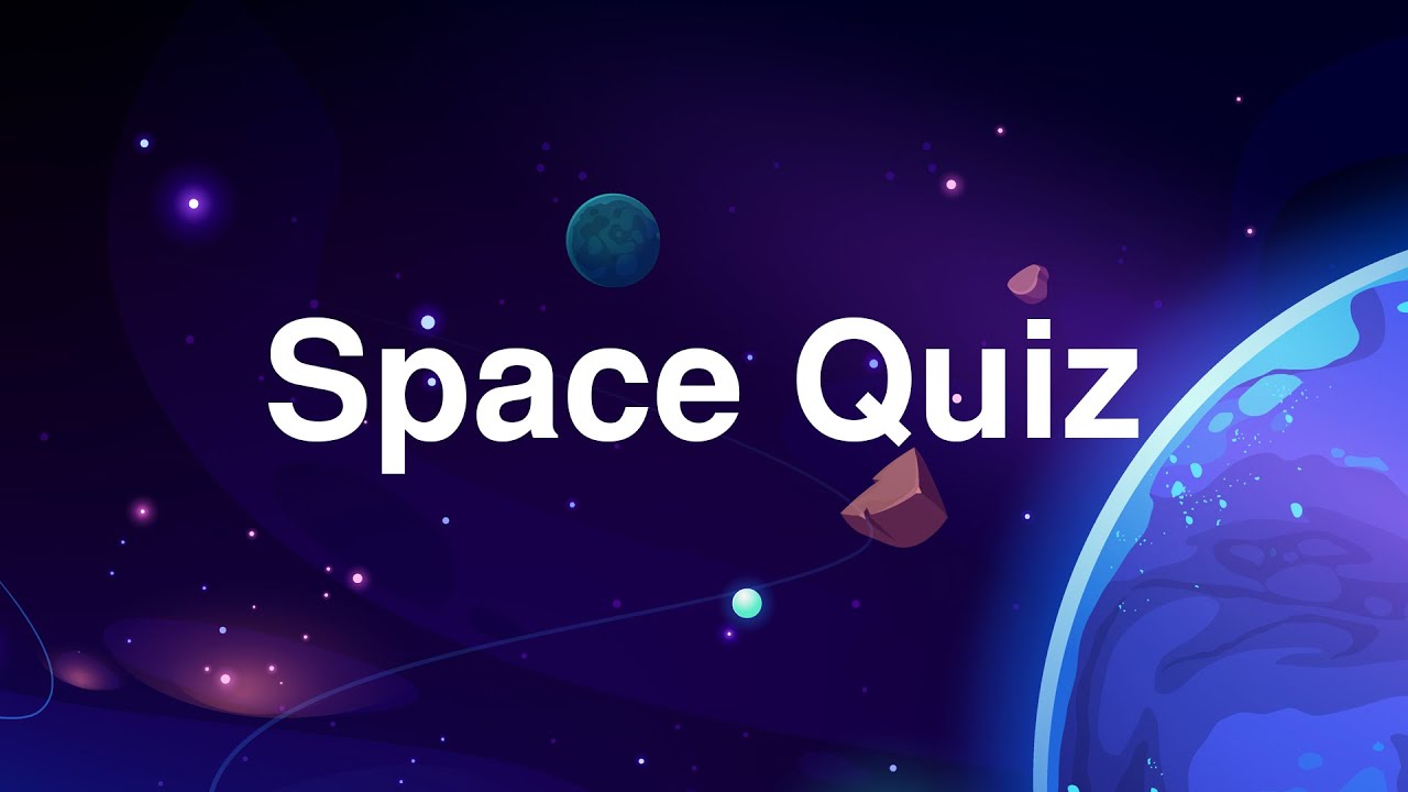 Outer Space - Class 2 - Quizizz