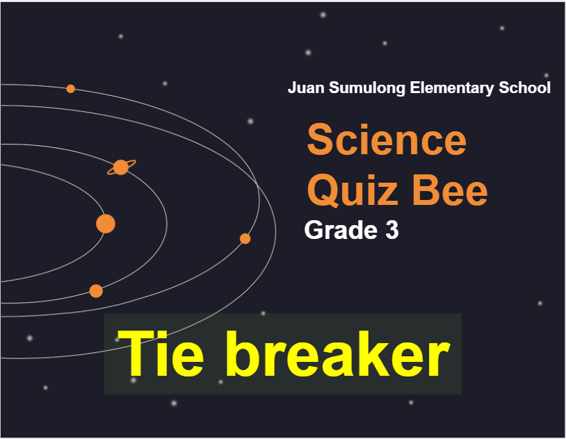 Science Quiz Bee (Tie Breaker) | Quizizz