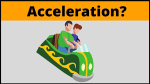 Acceleration