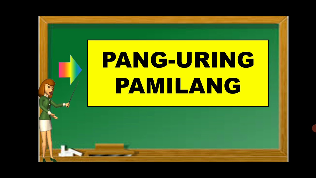 PANG-URI: 8. Pamilang | Quizizz