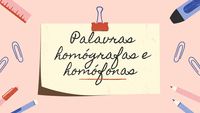 Homófonos e Homógrafos - Série 1 - Questionário