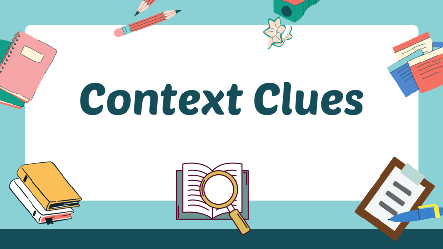 CONTEXT CLUES|MASTERY CHALLENGE | 932 plays | Quizizz