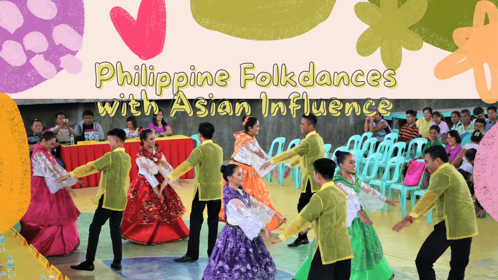 PHILIPPINE FOLKDANCE WITH ASIAN INFLUENCE | Quizizz