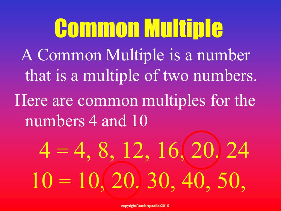 Find the common multiples of the next quantities | Quizizz