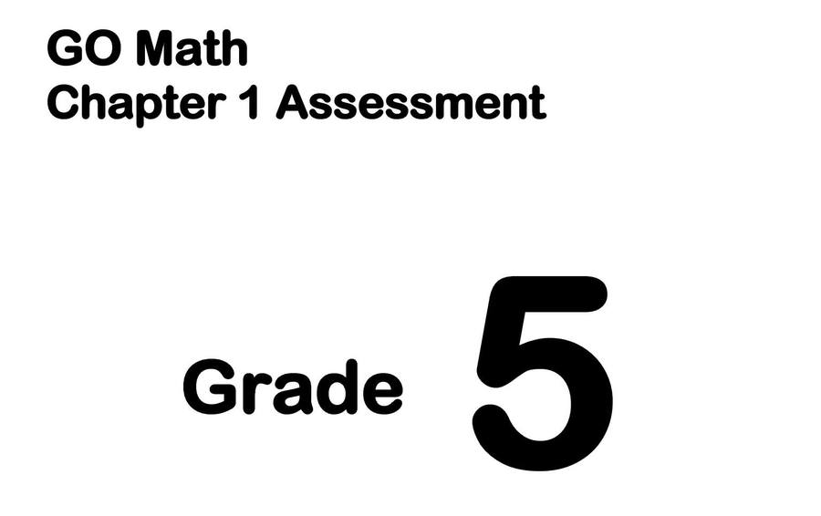 go-math-grade-5-chapter-1-quizizz