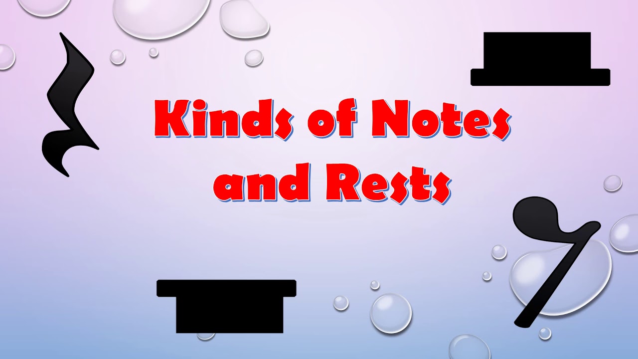 What Are The Different Kinds Of Notes And Rest