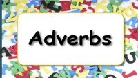 Adverbs - Year 8 - Quizizz
