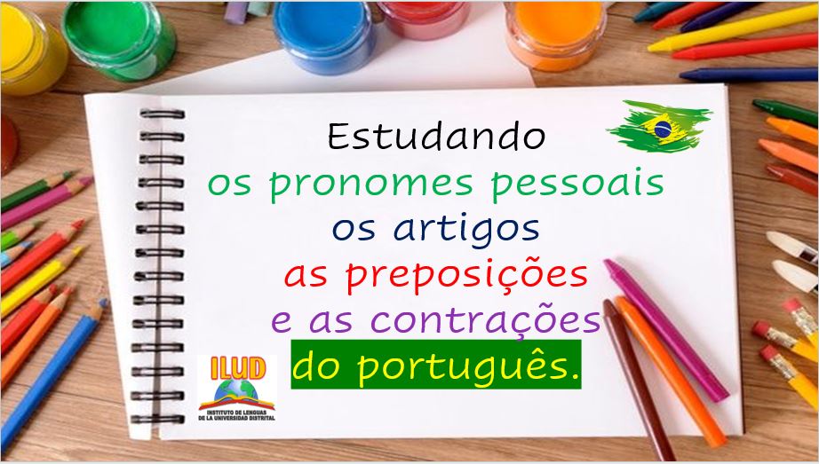 Pronomes Pessoais, Artigos, Preposições E Contrações. | Quizizz