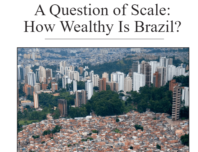 a-question-of-scale-how-wealthy-is-brazil-quizizz