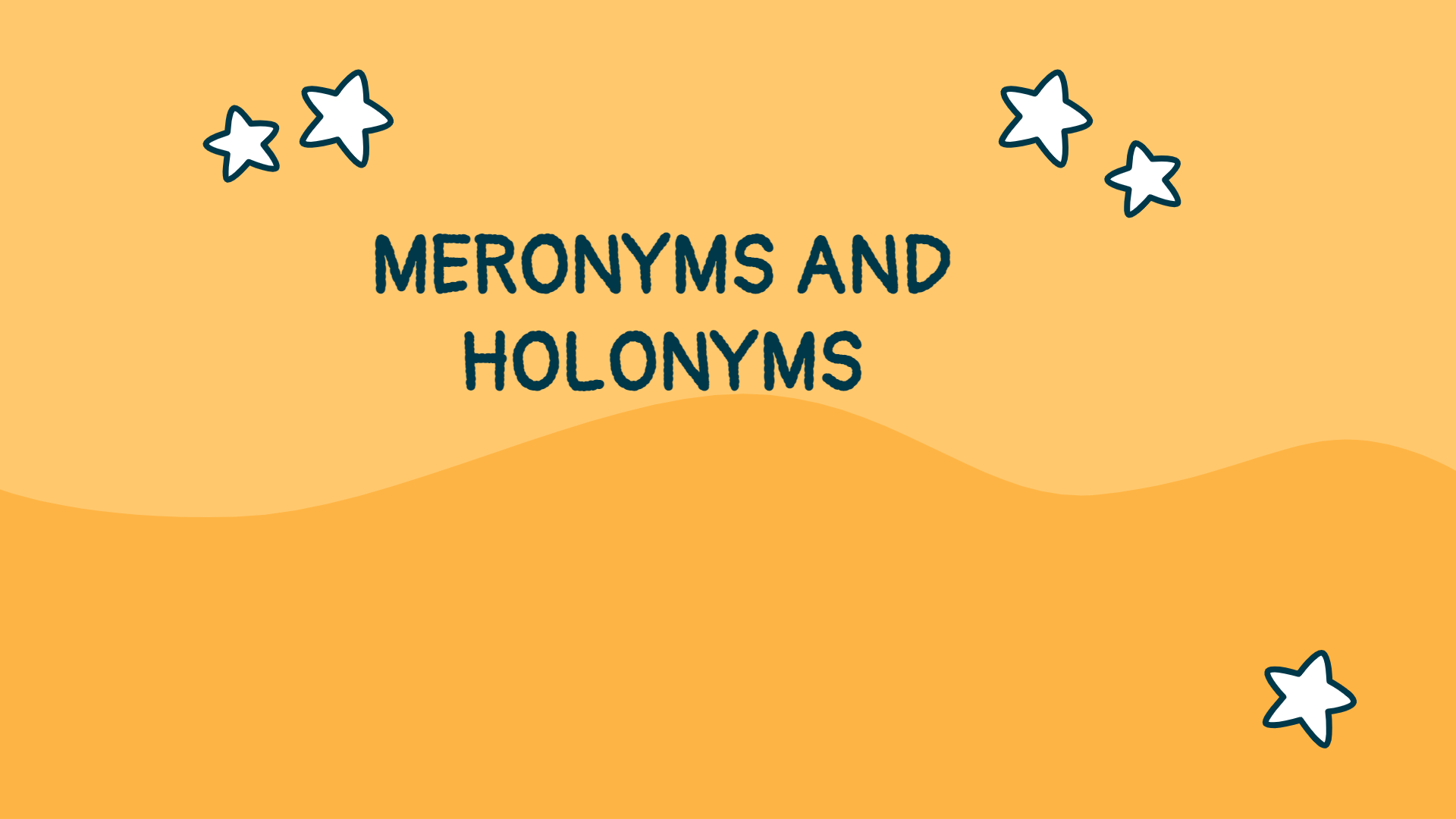 Holonyms and meronyms.