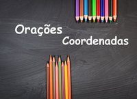 Conjunções Coordenadoras - Série 7 - Questionário