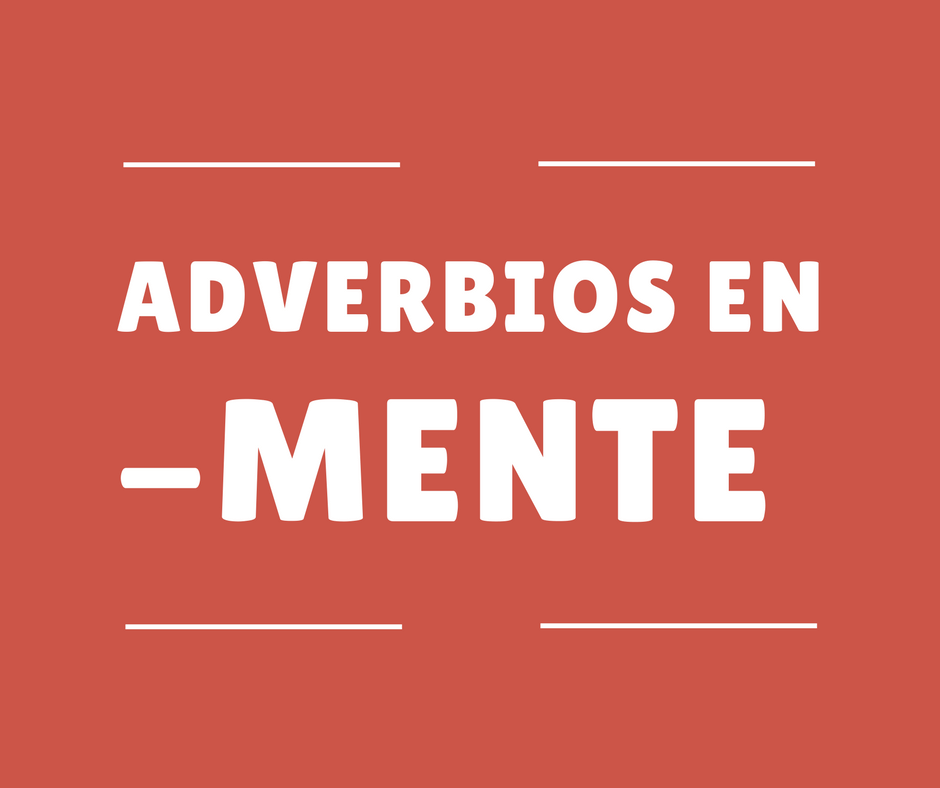 Adverbios - Grado 9 - Quizizz