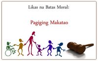 ESP 10_Likas na Batas Moral at Isip/Kilos Loob