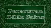 Tahun 3 - Peraturan Bilik Sains