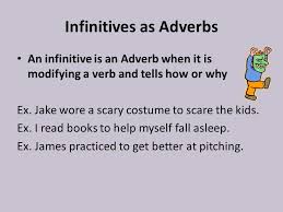 Infinitives as Adverbs