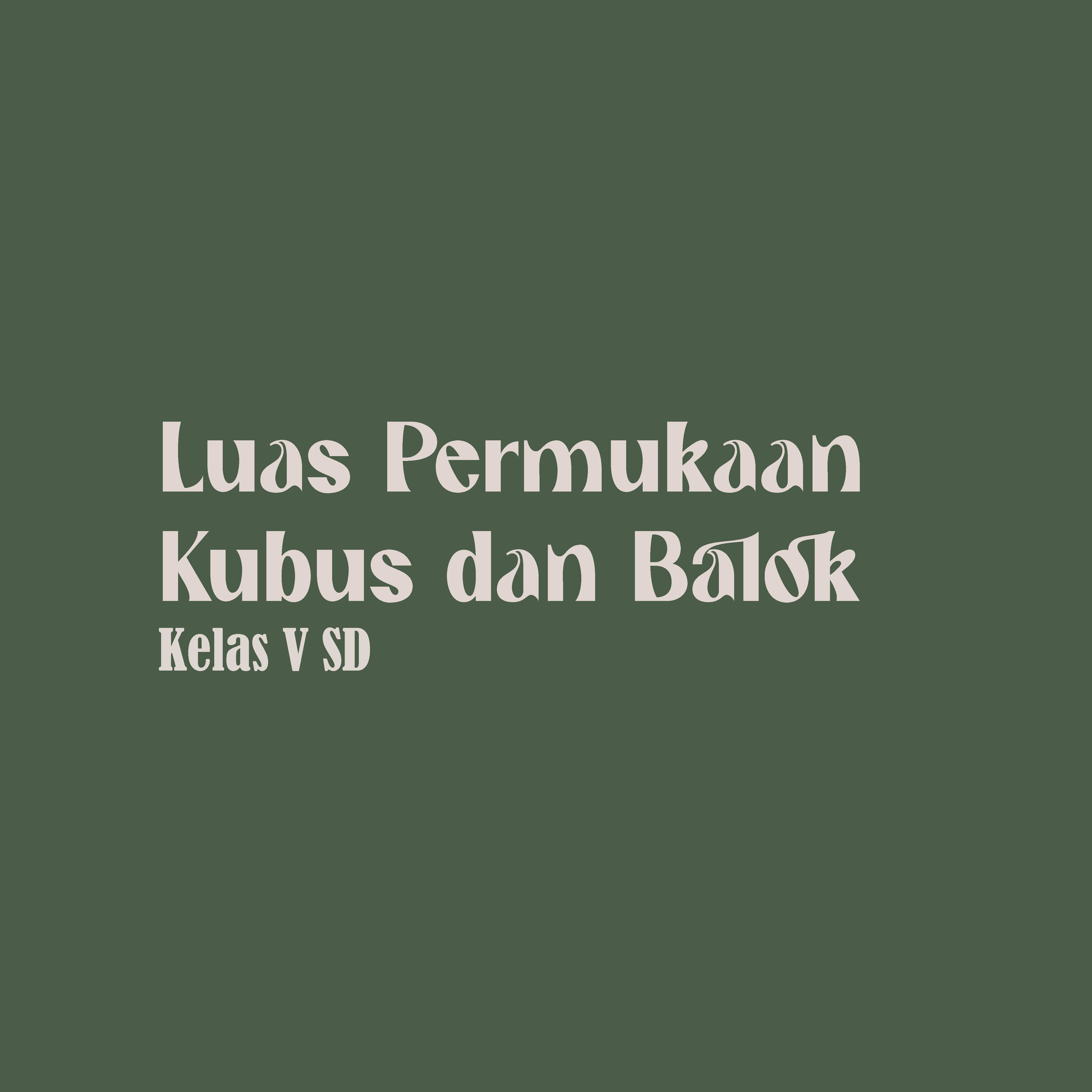 Luas permukaan - Kelas 5 - Kuis