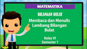 Membaca Dan Menulis Lambang Bilangan Bulat. - Quizizz