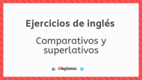 Comparativos e superlativos - Série 2 - Questionário