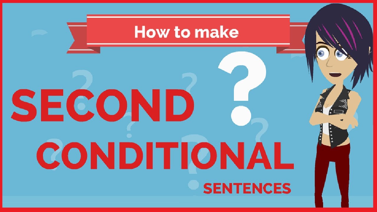 SECOND CONDITIONAL | Quizizz