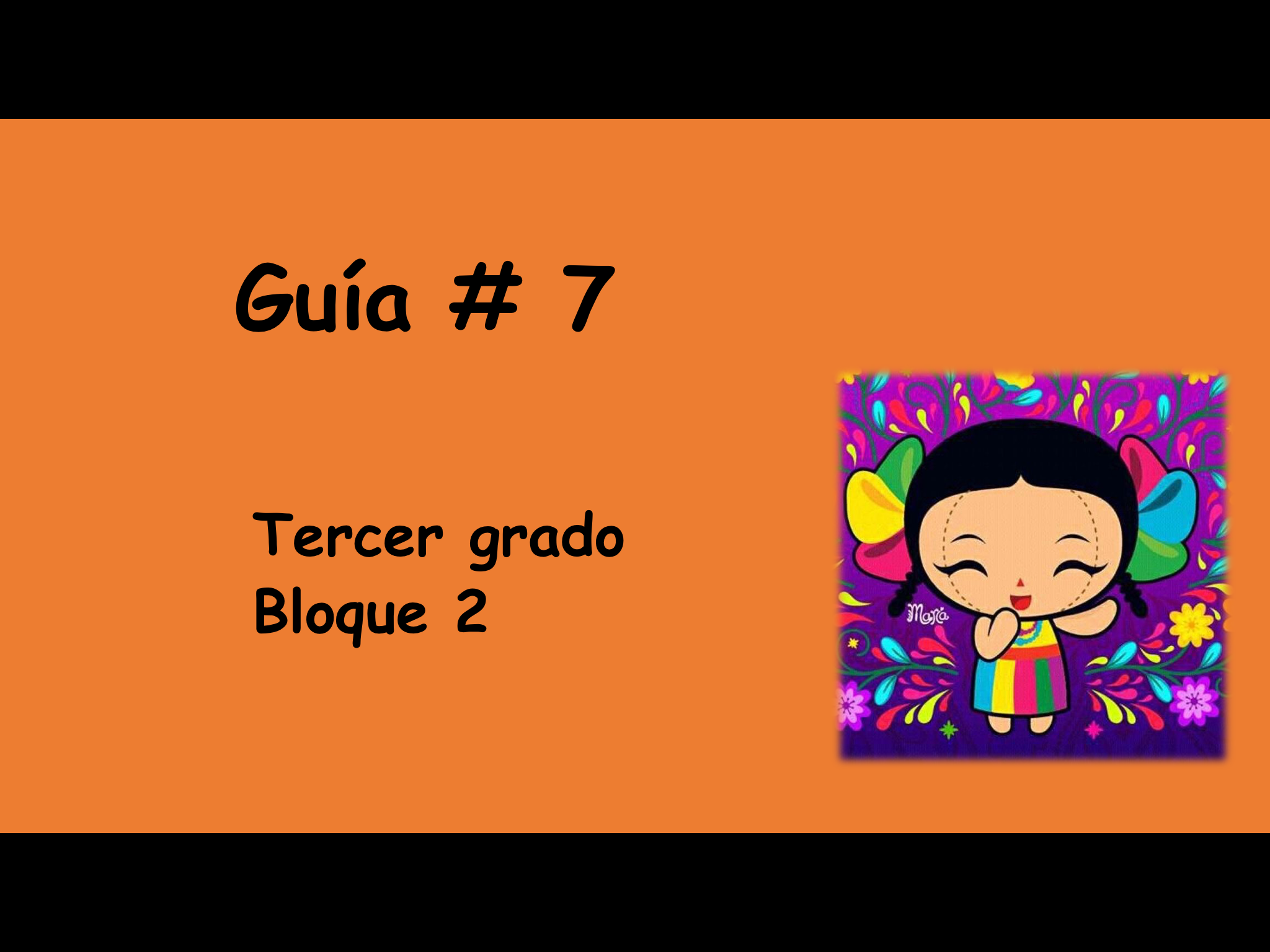 Guía 7 - 3o.A | Quizizz