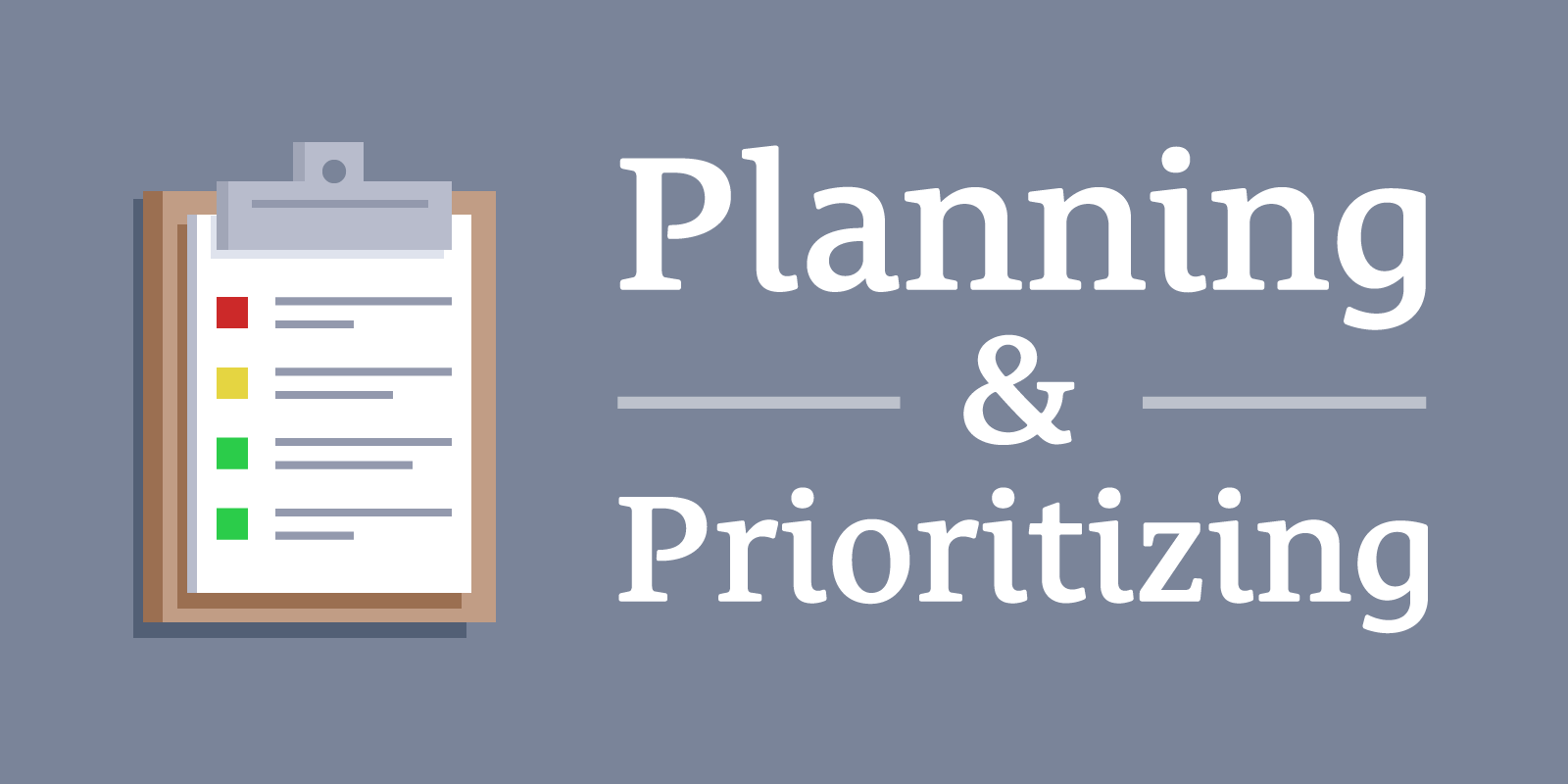 Planning & Prioritizing | 79 plays | Quizizz