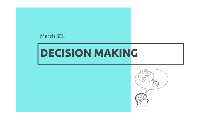 Decision Making | Life Skills - Quizizz