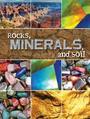 Rocks Minerals Soil