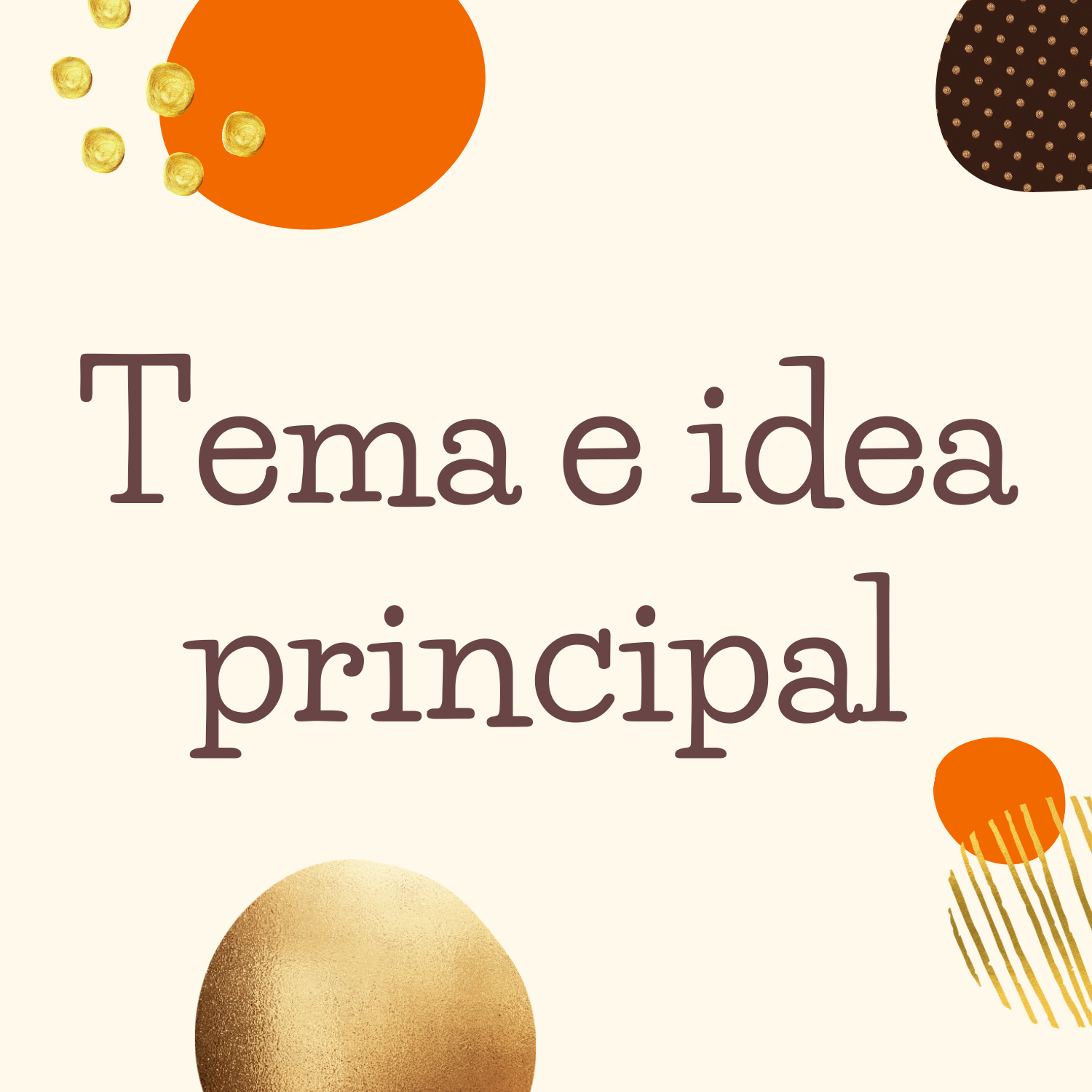 Identificando a ideia principal - Série 4 - Questionário