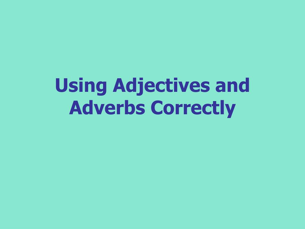 adverbs-or-adjectives-exercise-adjectives-exercises-adverbs-adjectives