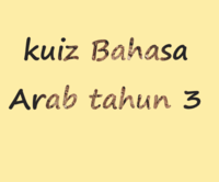 Arab - Kelas 3 - Kuis