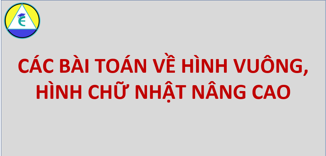 tính chất của hình vuông và hình chữ nhật - Lớp 3 - Quizizz