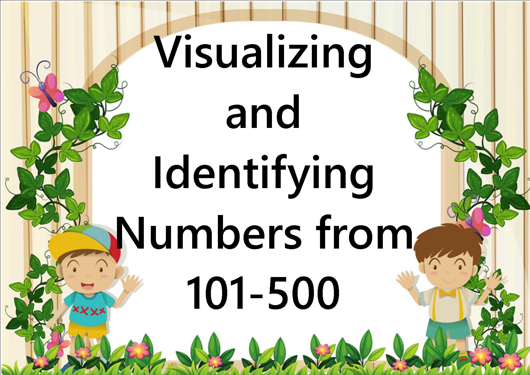 visualizing-and-identifying-numbers-from-101-500-quizizz
