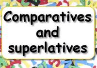 Comparatives and Superlatives - Class 1 - Quizizz