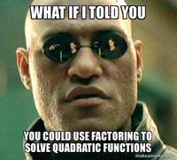 Factoring - Year 12 - Quizizz