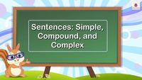 Simple, Compound, and Complex Sentences - Class 7 - Quizizz