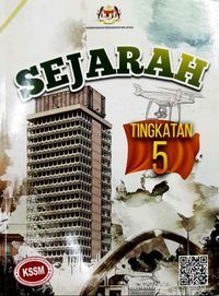 SEJARAH KSSM TINGKATAN 5