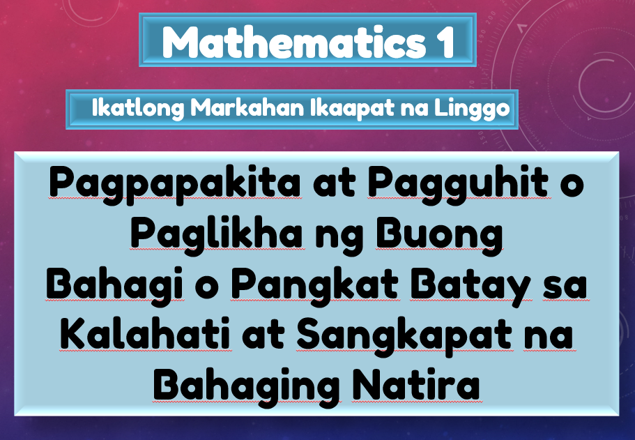 Paglikha ng Buong Bahagi o Pangkat Batay sa Kalahati at San - Quizizz