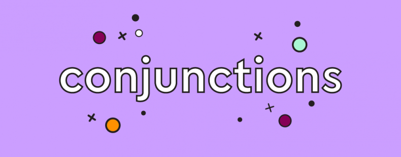 Conjunctions - Year 7 - Quizizz