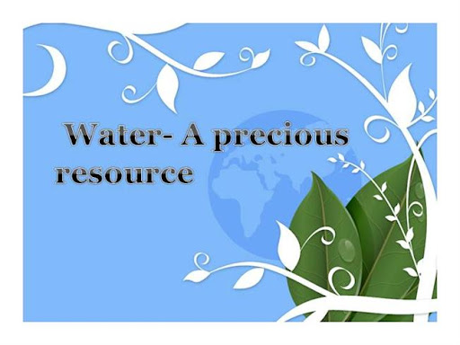 Water a precious resource