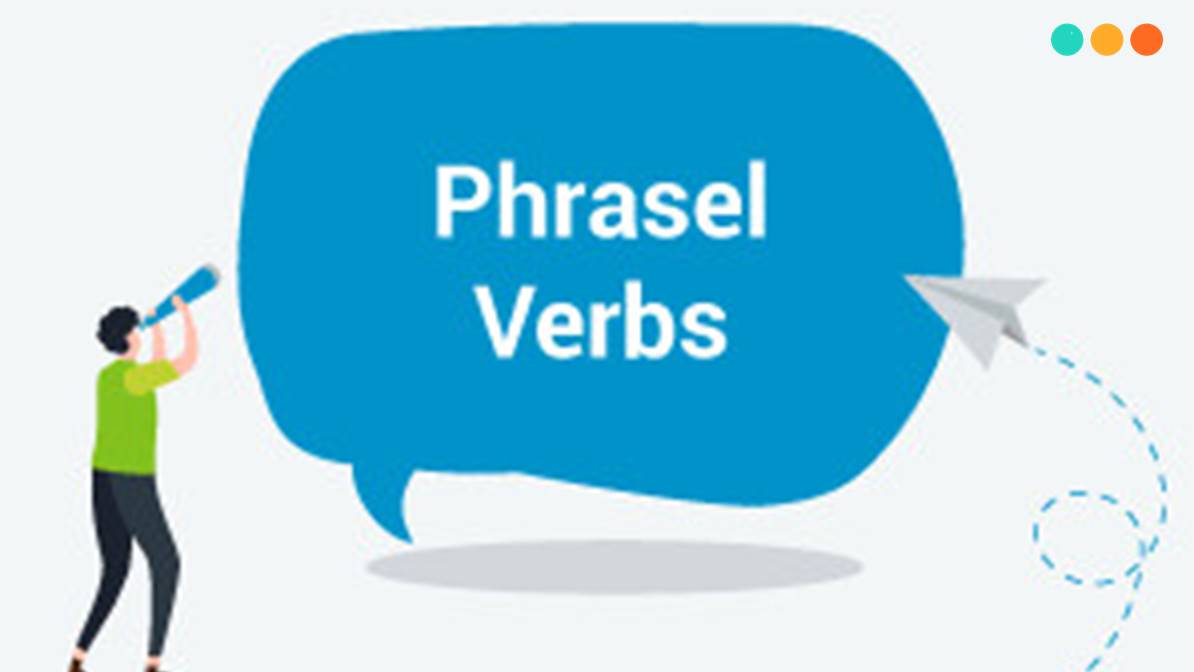 PHRASAL VERB | 116 Plays | Quizizz