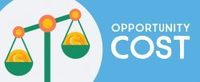 opportunity cost - Year 5 - Quizizz