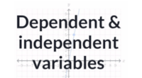 dependent variables - Grade 12 - Quizizz