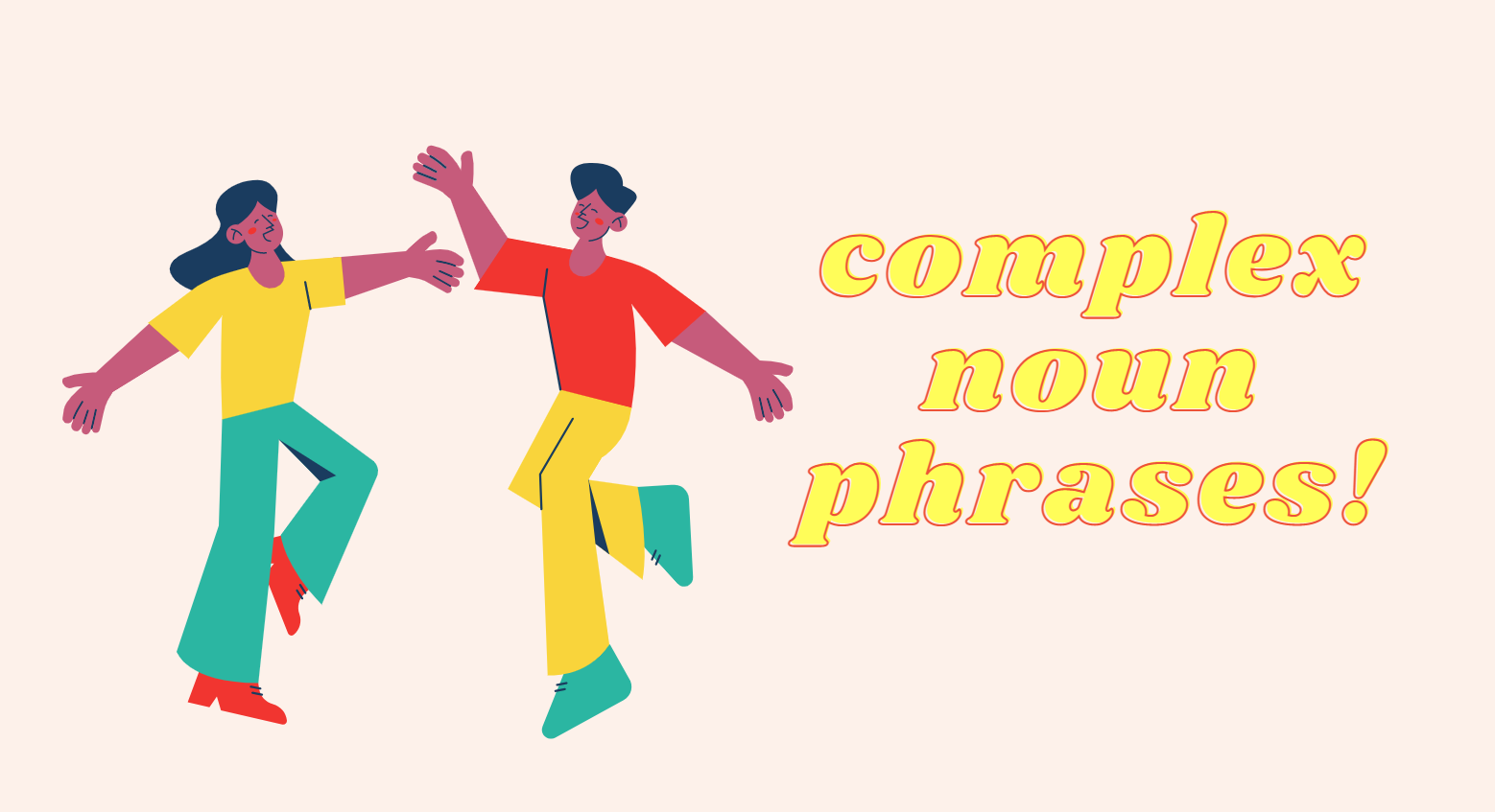 Complex Noun Phrases