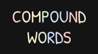 Structure of Compound Words - Grade 2 - Quizizz