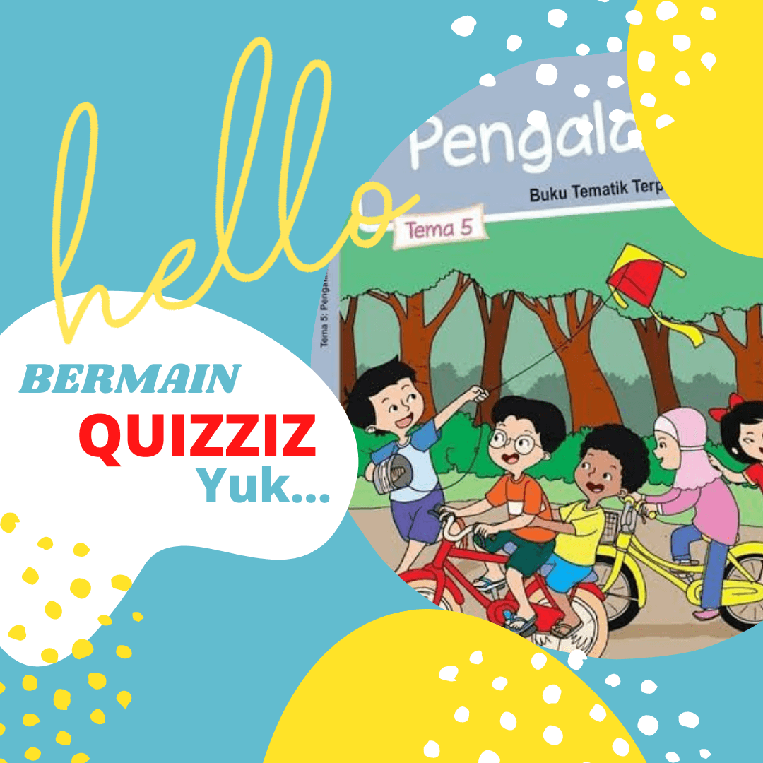 Tema 5 "Pengalamanku" | Quizizz