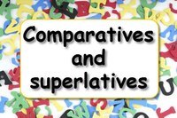 Comparativos e superlativos - Série 11 - Questionário