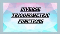 inverse trigonometric functions - Class 12 - Quizizz