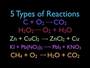 Ch. 11.2 - Types of Chemical Reactions PART 1